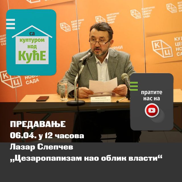 Предавање Лазара Слепчева на тему „Цезаропапизам као облик власти“ можете погледати на Jутјуб каналу КЦНС