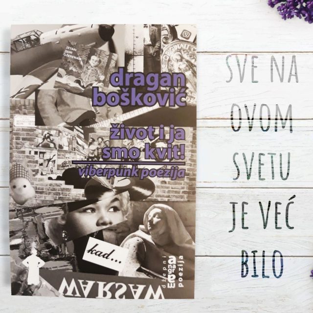 Ново издање КЦНС издаваштва: Драган Бошковић – <i>Живот и ја смо квит! (viberpunk поезија)</i>